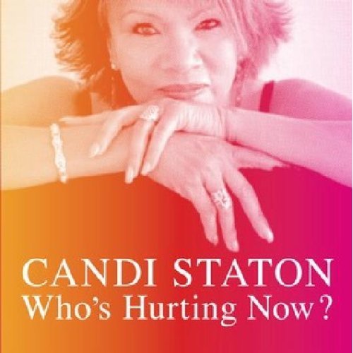 Candi Station - Who's Hurting Now