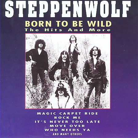 Steppenwolf - The Hits And More